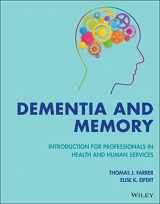 9781119658092-1119658098-Dementia and Memory: Introduction for Professionals in Health and Human Services