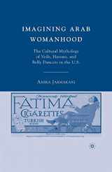 9781349372577-1349372579-Imagining Arab Womanhood: The Cultural Mythology of Veils, Harems, and Belly Dancers in the U.S.