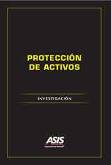 9781934904633-1934904635-Protección de Activos: Investigación (Spanish Edition)