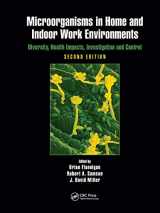 9781138072411-1138072419-Microorganisms in Home and Indoor Work Environments: Diversity, Health Impacts, Investigation and Control, Second Edition