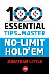 9781912862375-1912862379-100 Essential Tips to Master No-Limit Hold'em