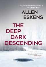 9781633883550-1633883558-The Deep Dark Descending