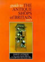 9781851492817-185149281X-Guide to the Antique Shops of Great Britain 1998-9