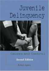 9781931719223-1931719225-Juvenile Delinquency: Causes and Control