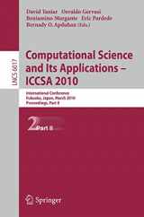 9783642121647-3642121640-Computational Science and Its Applications - ICCSA 2010: International Conference, Fukuoka, Japan, March 23-26, 2010, Proceedings, Part II (Lecture Notes in Computer Science, 6017)