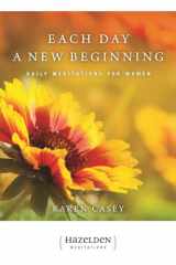 9780894861611-0894861611-Each Day a New Beginning: Daily Meditations for Women (Hazelden Meditations)