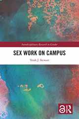 9781032046518-1032046511-Sex Work on Campus (Interdisciplinary Research in Gender)