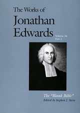 9780300109313-0300109318-The Blank Bible (The Works of Jonathan Edwards Series, Volume 24)