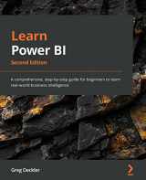 9781801811958-1801811954-Learn Power BI - Second Edition: A comprehensive, step-by-step guide for beginners to learn real-world business intelligence