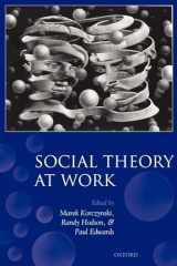 9780199285983-0199285985-Social Theory at Work