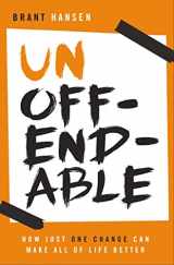 9780529123855-0529123851-Unoffendable: How Just One Change Can Make All of Life Better