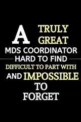 9781707032280-1707032289-A Truly Great Mds Coordinator Is Hard To Find, Difficult To Part With And Impossible To Forget: Thank You Gift For Mds Nurse | MDS Nurse Appreciation ... To organize your day (Alternative To Card)