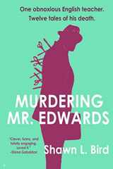 9781989642047-1989642047-Murdering Mr. Edwards