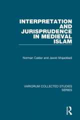9780754659037-0754659038-Interpretation and Jurisprudence in Medieval Islam (Variorum Collected Studies)
