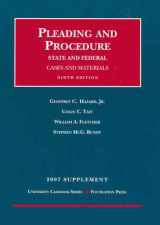 9781599412948-1599412942-Pleading and Procedure, State and Federal, Cases and Materials, 9th, 2007 Supplement (University Casebook Series)