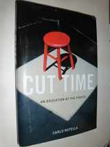 9780618145331-0618145338-Cut Time: An Education at the Fights