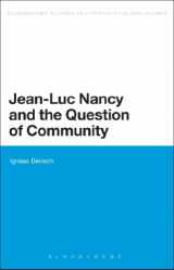 9781441165626-1441165622-Jean-Luc Nancy and the Question of Community (Bloomsbury Studies in Continental Philosophy)