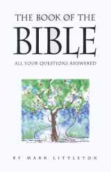 9780824103781-0824103785-The Book of the Bible: All Your Questions Answered