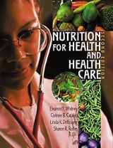 9780534515522-0534515525-Nutrition for Health and Health Care