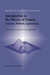 9780792357759-0792357752-Introduction to the Theory of Games: Concepts, Methods, Applications (Nonconvex Optimization and Its Applications, 32)