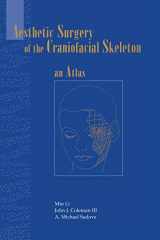 9780387947570-0387947574-Aesthetic Surgery of the Craniofacial Skeleton: An Atlas (Undergraduate Texts in Mathematics)
