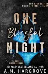 9781655761027-1655761021-One Blissful Night: A Stand Alone, Second Chance, Enemies To Lovers Romance (A West Sisters Novel)