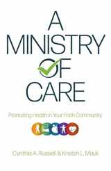 9780834137622-0834137623-A Ministry of Care: Promoting Health in Your Faith Community