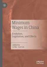 9789811524233-9811524238-Minimum Wages in China: Evolution, Legislation, and Effects