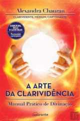 9789896682972-9896682976-A Arte da Clarividência Manual prático de divinação