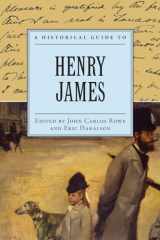 9780195121346-0195121341-A Historical Guide to Henry James (Historical Guides to American Authors)