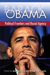 9781452216706-1452216703-Barack Obama: Political Frontiers and Racial Agency