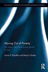 9780415714433-0415714435-Moving Out of Poverty: An inquiry into the inclusive growth in Asia (Routledge Studies in the Modern World Economy)