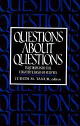 9780871548412-0871548410-Questions About Questions: Inquiries into the Cognitive Bases of Surveys