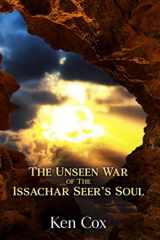 9781952312496-1952312493-The Unseen War of the Issachar Seer's Soul