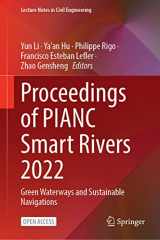 9789811961373-9811961379-Proceedings of PIANC Smart Rivers 2022: Green Waterways and Sustainable Navigations (Lecture Notes in Civil Engineering, 264)