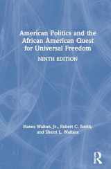 9780367463472-0367463474-American Politics and the African American Quest for Universal Freedom