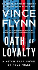 9781982164928-1982164921-Oath of Loyalty (21) (A Mitch Rapp Novel)