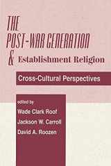 9780813367125-0813367123-The Post-war Generation And The Establishment Of Religion