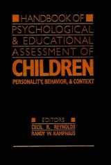 9780898623925-0898623928-Handbook of Psychological and Educational Assessment of Children: Personality, Behavior, and Context