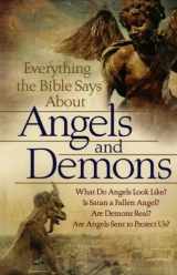 9780764209109-0764209108-Everything the Bible Says About Angels and Demons