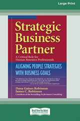 9780369304186-0369304187-Strategic Business Partner: Aligning People Strategies with Business Goals (16pt Large Print Edition)