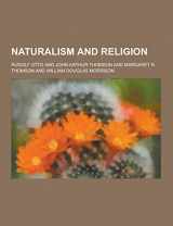 9781230288925-1230288929-Naturalism and Religion