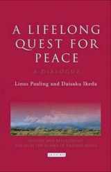 9781845118891-1845118898-A Lifelong Quest for Peace: A Dialogue (Echoes and Reflections)