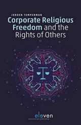 9789462369139-9462369135-Corporate Religious Freedom and the Rights of Others: Calibrating Human Rights in Times of Pluralist Dilemmas