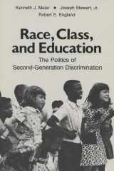 9780299122140-029912214X-Race, Class, and Education: The Politics of Second-Generation Discrimination (La Follette Public Policy Series)