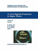 9780792339786-0792339789-In Vitro Haploid Production in Higher Plants: Volume 4: Cereals (Current Plant Science and Biotechnology in Agriculture, 26)