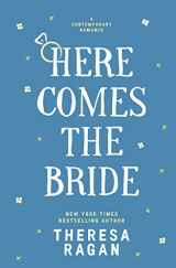 9781477502617-1477502610-Here Comes the Bride