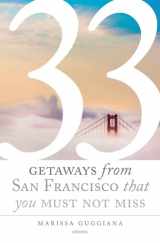 9783954516469-3954516462-33 Getaways from San Francisco That You Must Not Miss