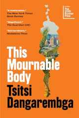 9781555978129-1555978126-This Mournable Body: A Novel (Nervous Conditions Series)