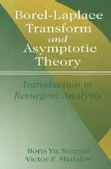 9780849394355-084939435X-Borel-Laplace Transform and Asymptotic Theory: Introduction to Resurgent Analysis